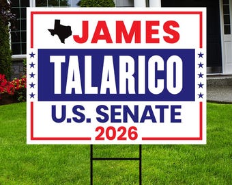 James Talarico For Texas Senate 2026 Yard Sign, Corrugated Plastic Senate Elections, Race Red White & Blue Yard Sign with Metal H-Stake