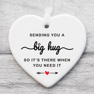 Thinking of You Ornament, Sending You a Big Hug Ceramic Keepsake, Long Distance Missing You Gift, Stay Strong, Housewarming Gift For Friends
