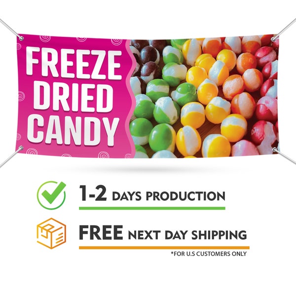 Freeze Dried Candy Banner Sign - 13 Oz Heavy Duty Waterproof Freeze Dried Candy Vinyl Banner With Metal Grommets