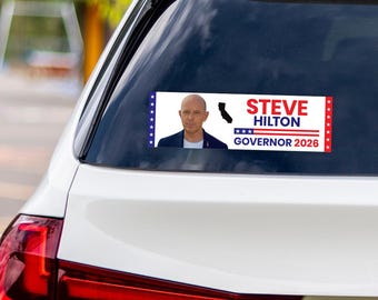 Steve Hilton For California Governor 2026 Vinyl Sticker, Vote Steve Hilton, California Governor Elections 2026 Bumper Sticker 10" x 3"