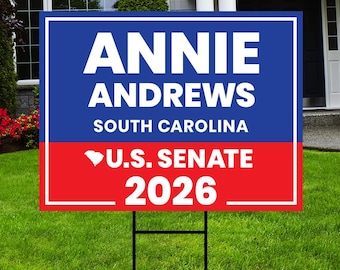 Cartel de jardín de Annie Andrews para el Senado de Carolina del Sur 2026, Elecciones al Senado de cartón corrugado, Cartel de jardín rojo, blanco y azul con estaca metálica en forma de H