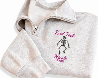 Rad Tech Skeleton Embroidered Quarter Zip Sweatshirt, Radiology RT CT Pullover, Personalized Radiologist Gift for Students