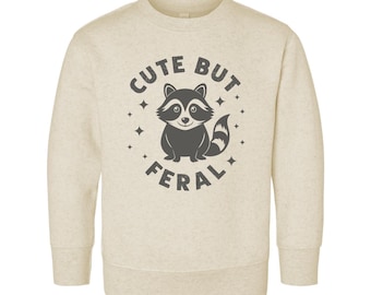 Cute But Feral Toddler Sweatshirt, Funny Raccoon Baby Shirt, Baby Bodysuit, Adorable Animal Outfit, Meme-Inspired Gift for Kids and Toddlers