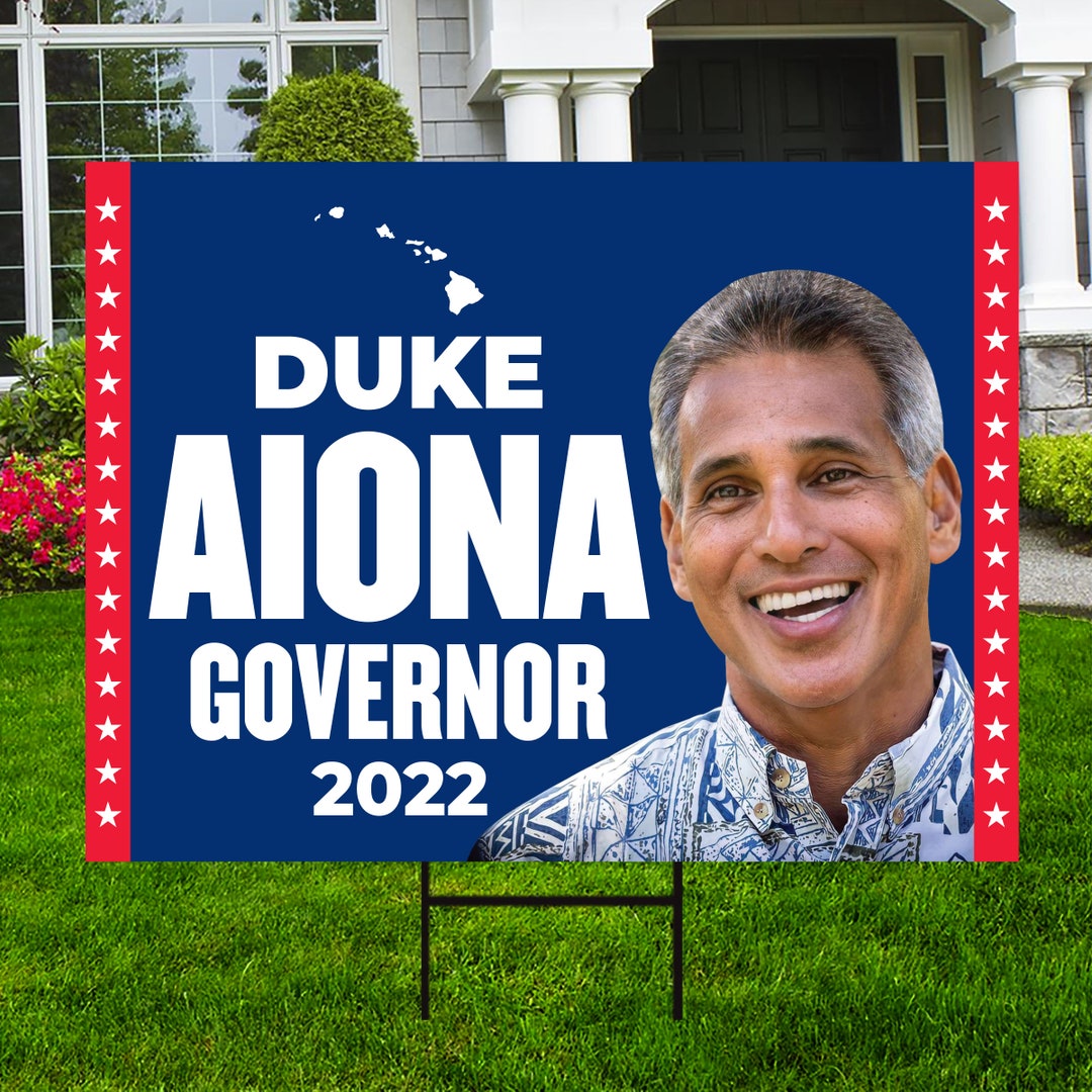 Duke Aiona for Hawaii Governor Yard Sign Coroplast 2022 Etsy