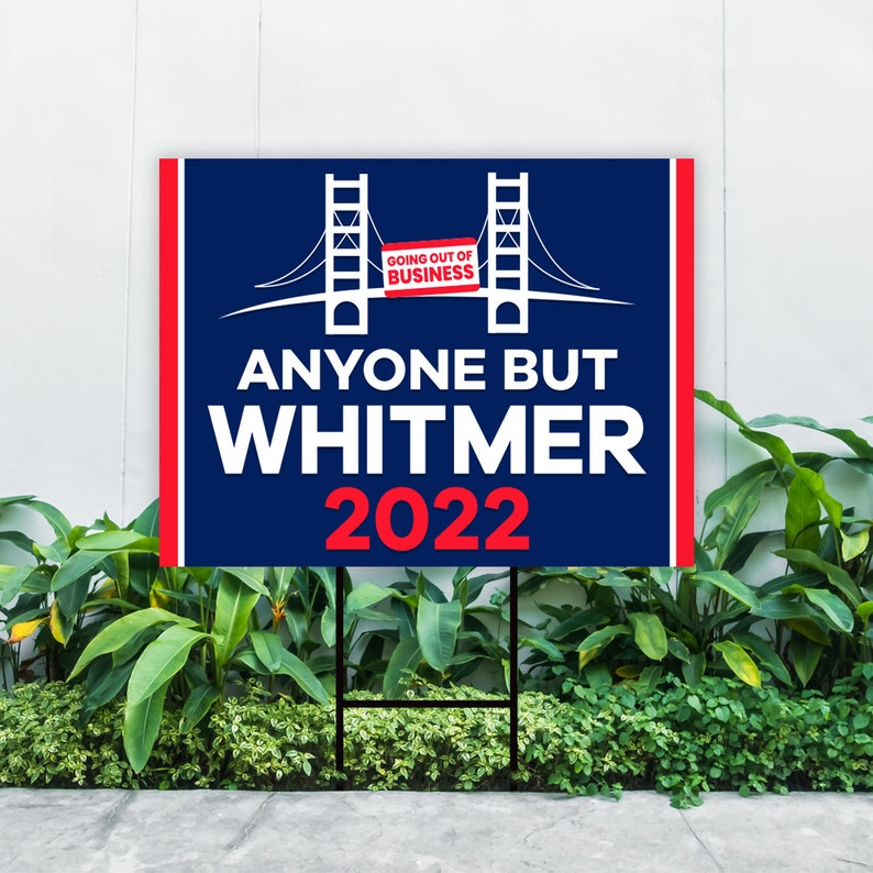Coroplast Visible Text Michigan Recall Gretchen Whitmer Yard Sign with Metal H-Stake Anyone But Whitmer 2022 MI Yard Sign 18 x 12