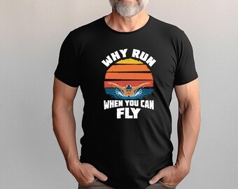 Why Run When You Can Fly Shirt, Swim The Butterfly Sweatshirt, Swim As Fly Long Sleeve Shirt, Swimmer Hoodie, Beach Tee, Funny Swimming Gift