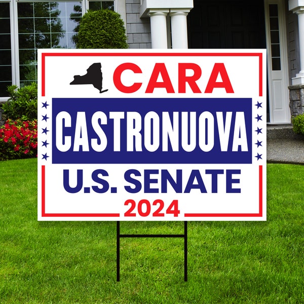 Cara Castronuova US Senate Yard Sign - Coroplast US Senate Election New York 2024 Race Red White & Blue Yard Sign with Metal H-Stake