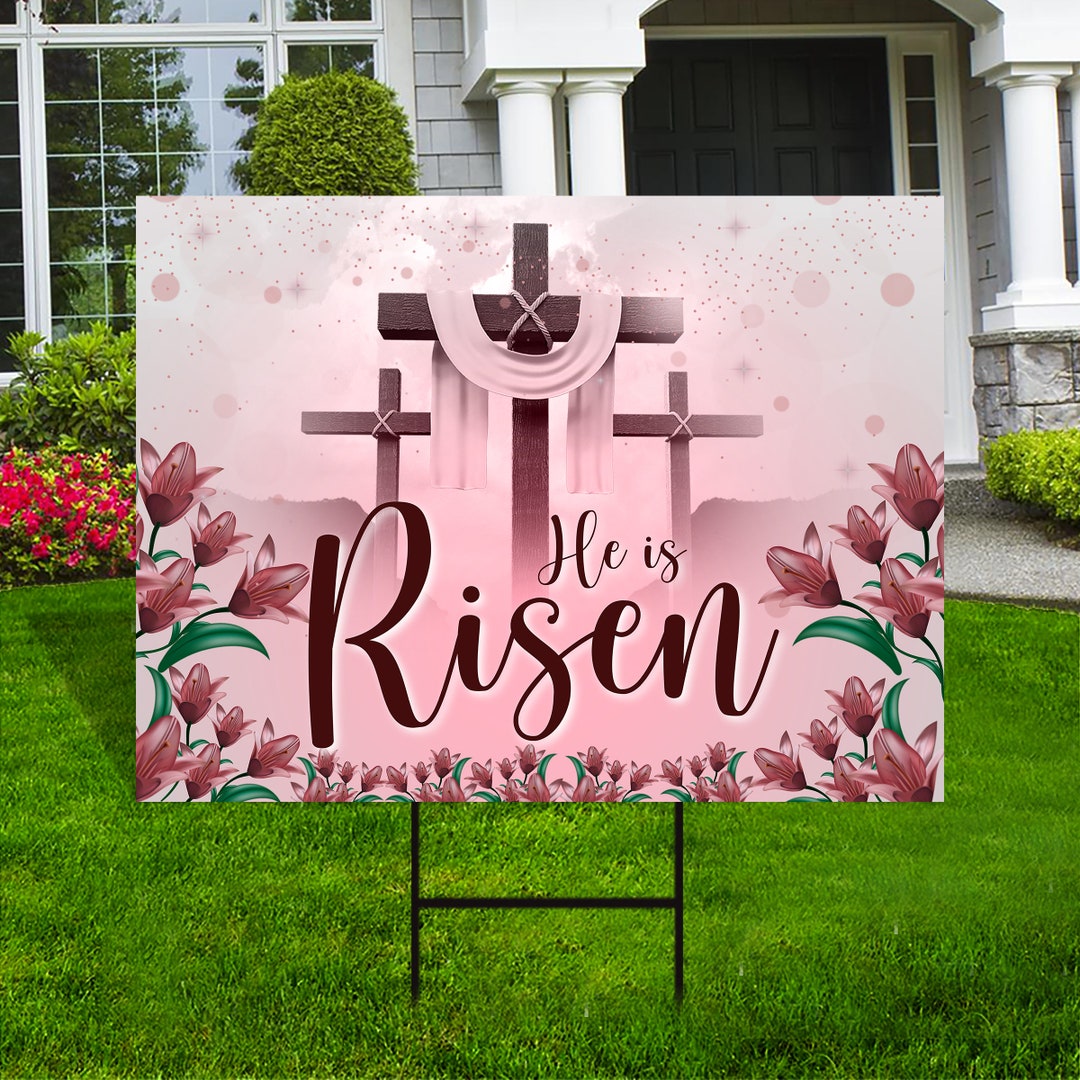 Happy Easter He is Risen Yard Sign, Coroplast Jesus Easter Sign
