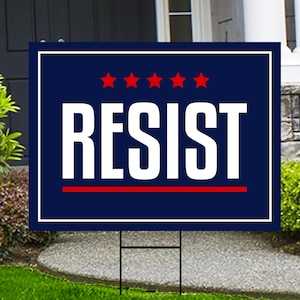 Resist Yard Sign - Resist Hate Lawn Sign, Anti-Trump Sign, Pro Women&#39;s Rights, Resist Racism, Resist Fascism Yard Sign with Metal H-Stake