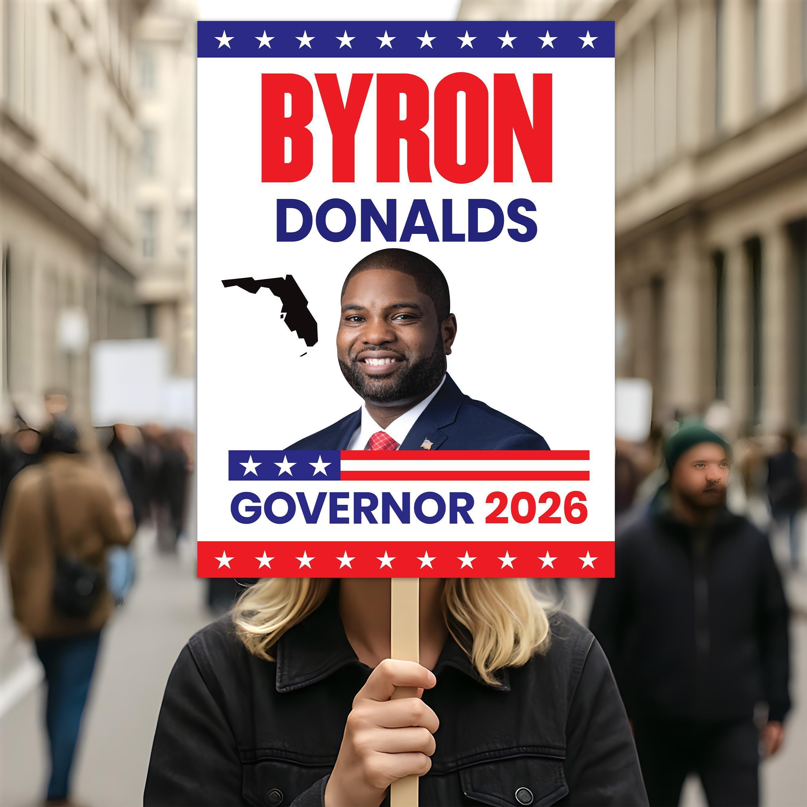 Byron Donalds for Florida Governor 2026 Election Sign, Political ...