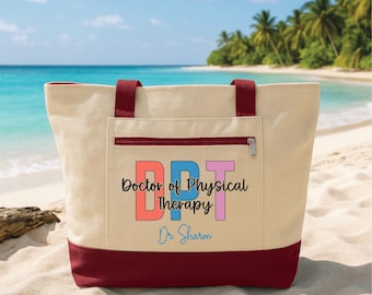 Custom DPT Tote Bag with Zipper, Personalized Doctor of Physical Therapy Canvas Bag, Physical Therapist Gift, Graduation Travel Beach Tote
