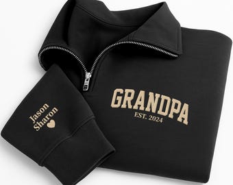 Grandpa Embroidered Quarter Zip Sweatshirt, Personalized Grandpa EST Pullover, Custom Name Sleeve Gift for Grandpa Fathers Day