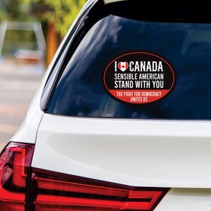 I Stand With Canada Bumper Sticker, Canada Is Not for Sale Decal, Elbows Up Canada Never 51st Sticker, Anti-Trump Sticker, 6&quot; x 4.5&quot;