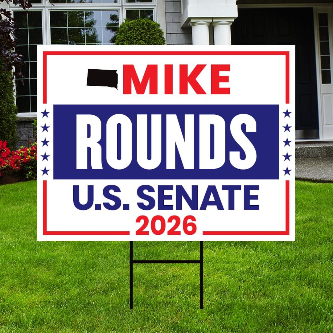 Mike Rounds for South Dakota Senate 2026 Yard Sign, Corrugated Plastic ...