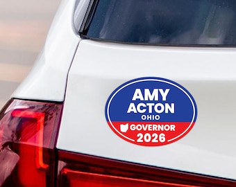 Amy Acton For Ohio Governor 2026 Car Magnet - Vote Amy Acton Vehicle Magnet, Ohio Governor Elections 2026 Magnet - 6" x 4.5"