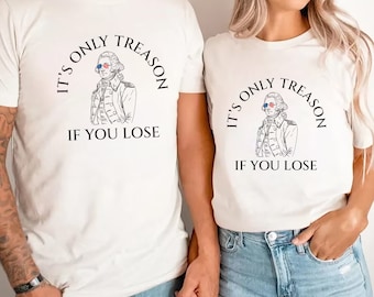 It's Only Treason If You Lose T-Shirt For Men, George Washington Nerd Shirt, History Teacher Shirt, Unisex Sunglasses American Flag T-Shirt
