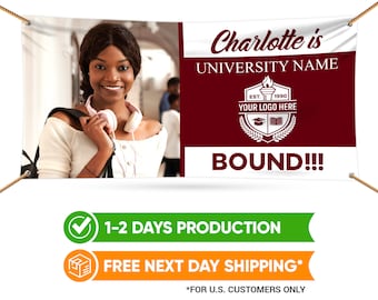 Personalized College Bound Banner Sign with Photo - 13 Oz Custom Logo Graduate College University Bound Vinyl Banner With Metal Grommets