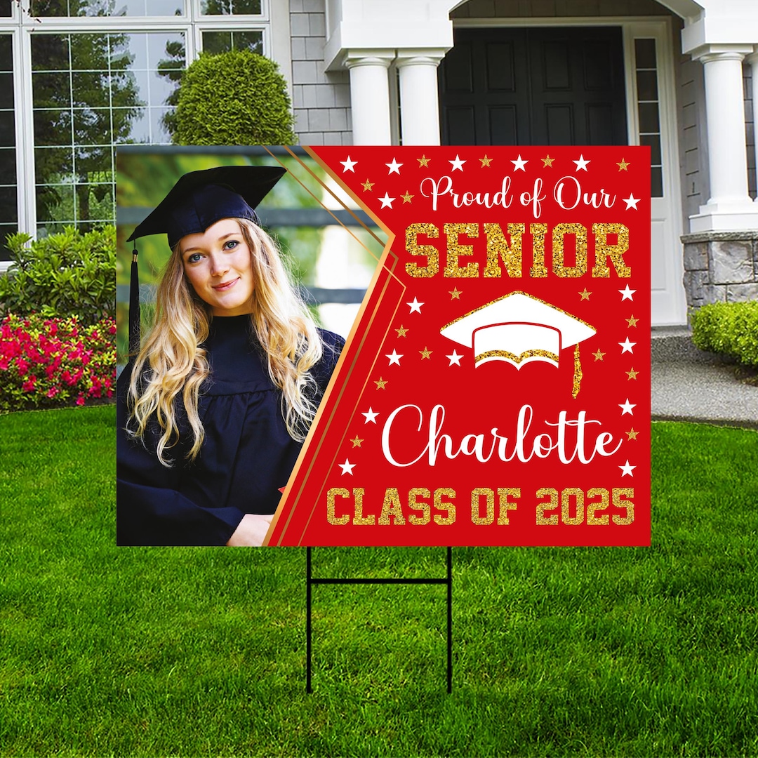 Personalized Graduation Yard Sign 2025 With Photo, 2025 Senior Grad ...