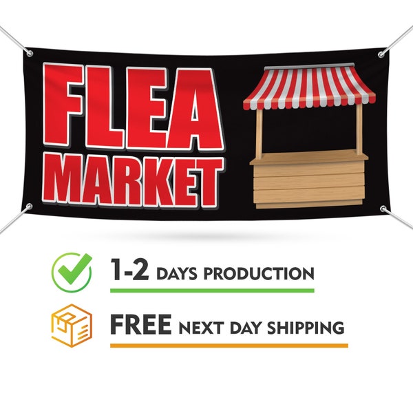 Flea Market Banner Sign - 13 Oz Heavy Duty Waterproof Flea Market Vinyl Banner for Business with Metal Grommets