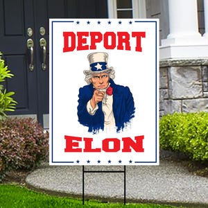 Deport Elon Yard Sign - Resist Hate Lawn Sign, Anti-Trump Sign, Women&#39;s Rights, Resist Racism, Resist Fascism Yard Sign with Metal H-Stake