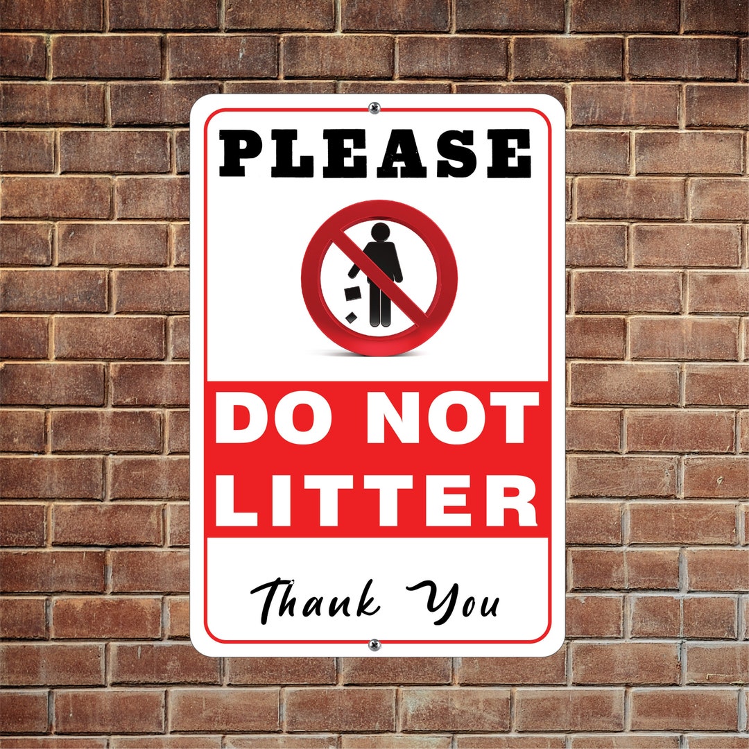 Please Do Not Litter Aluminum Sign Don't Litter Rust - Etsy