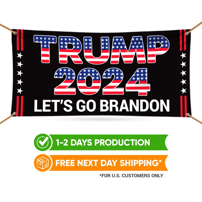 Trump 2024 Let's Go Brandon Banner Sign 13 Oz Heavy Duty Etsy