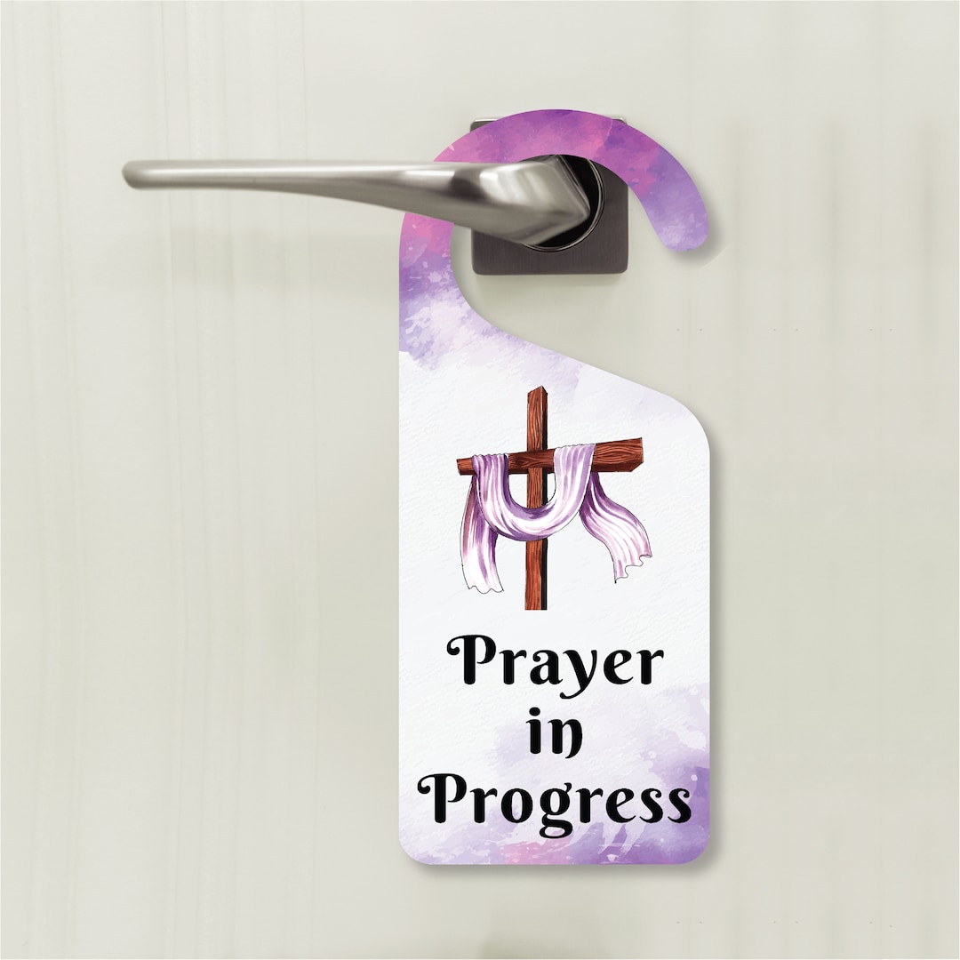 Prayer in Progress Religious Cross Door Hanger, Doorknob Sign, PVC Door