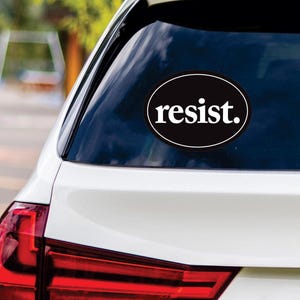 Resist Vinyl Sticker, Resist Hate Decal, Anti-Trump, Pro Women&#39;s Rights, Resist Racism Sticker, Resist Fascism Car Bumper Sticker, 6&quot; x 4.5&quot;