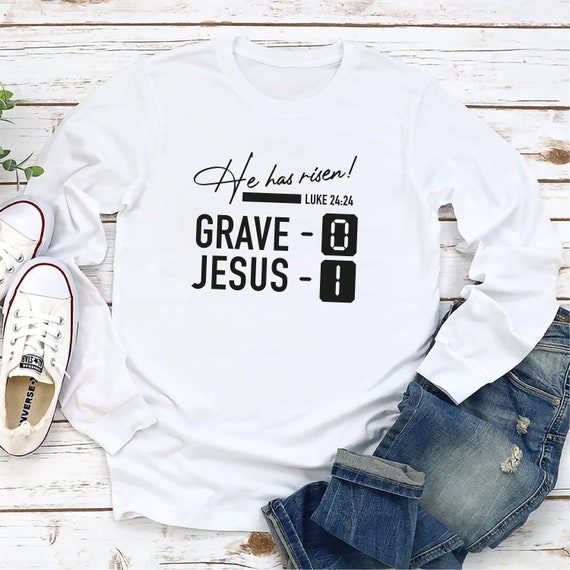 He is Risen Easter Long Sleeve Shirts He is Risen Easter Long Sleeve Shirts