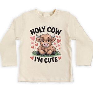 Holy Cow I’m Cute Baby Shirt, Baby Bodysuit, Toddler Sweatshirt - Funny Cow Baby Outfit, Cute Farm Baby Gift, Country Style Look