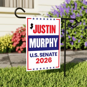 Justin Murphy For New Jersey Senate 2026 Garden Flag, Double Sided, 2026 Senate Flag, Elections Flag, Anti-Trump, Race Red White & Blue Flag
