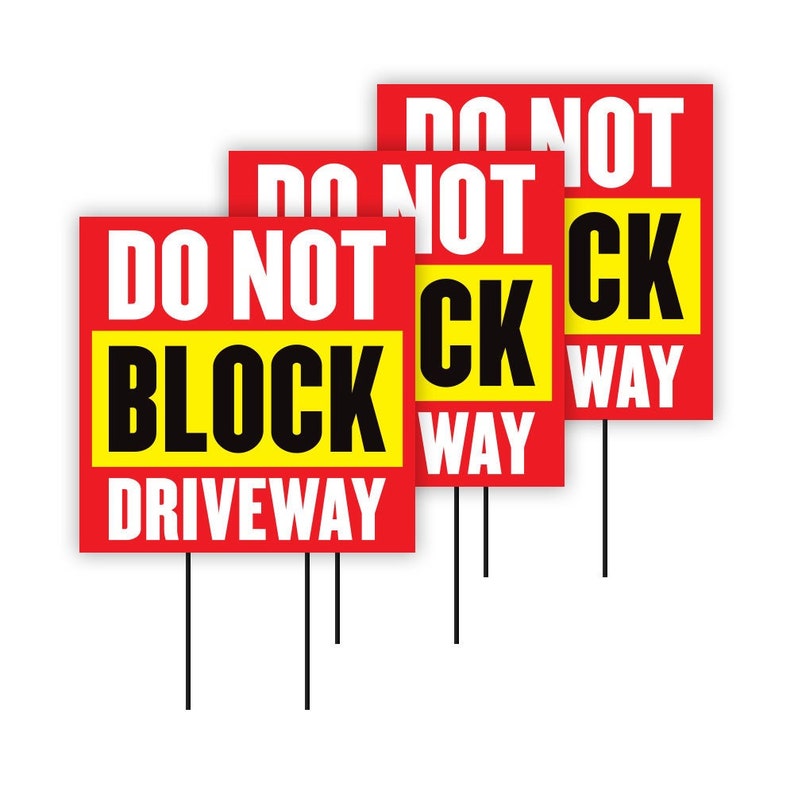 Pack of 3 Do Not Block Driveway Yard Sign - Coroplast Long Lasting Rust ...