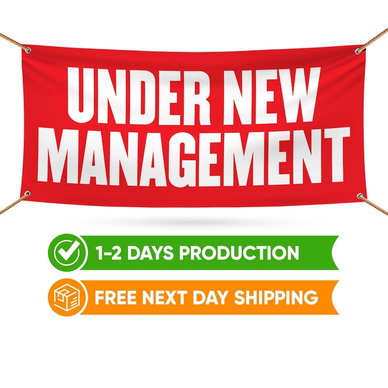 Under New Management Banner Sign - 13 Oz Heavy Duty Waterproof Under ...