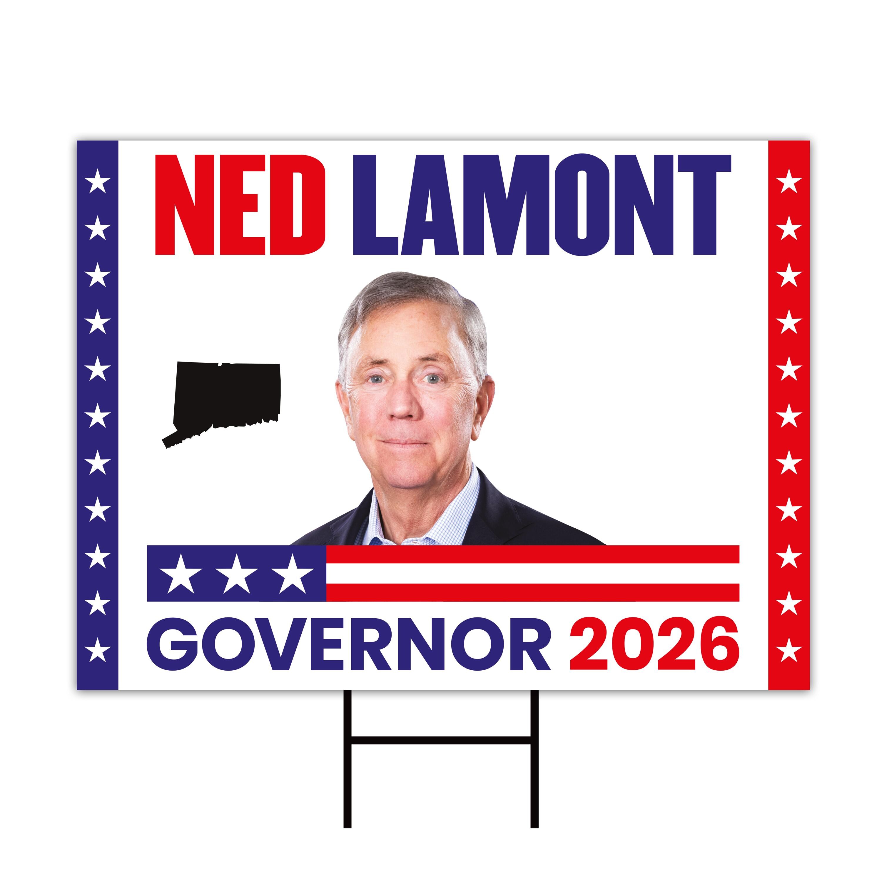Ned Sign Ned Lamont for Connecticut Governor 2026 Yard Sign, Corrugated Plastic ...