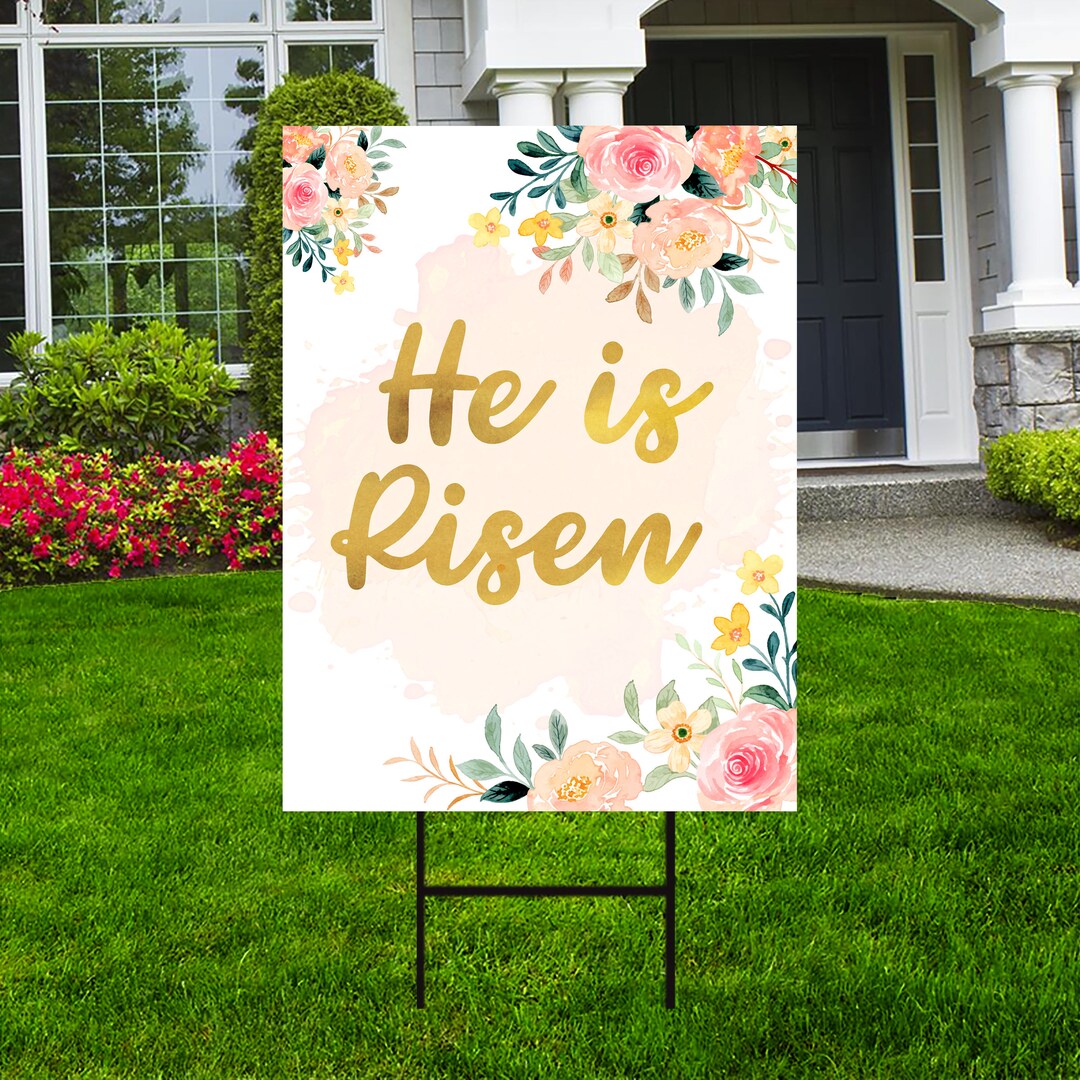 Happy Easter He is Risen Yard Sign, Coroplast Jesus Easter Sign ...