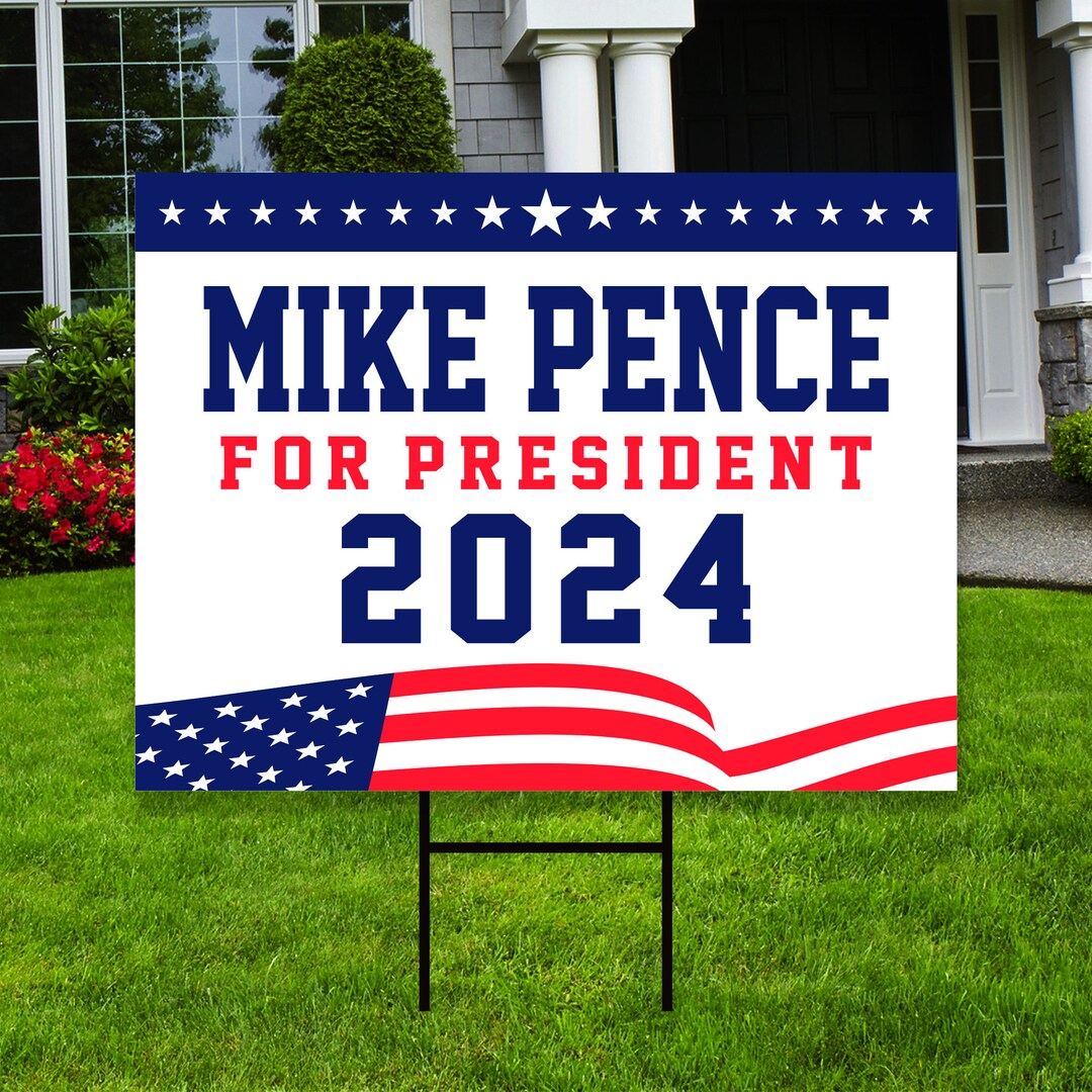 Mike Pence 2025 Yard Sign Coroplast Mike Pence for President 2025 Lawn