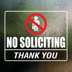 No Soliciting Sign Sticker - No Soliciting Thank You Waterproof Decal Adhesive Vinyl Window Door Sign for Business Home Vehicles Car