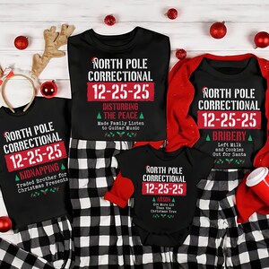 Custom North Pole Correctional Quotes Shirt, Funny Family Matching Christmas Shirt, North Pole Correctional Tee, Unisex Holiday Group Gifts