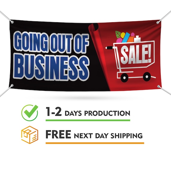 Going Out Of Business Sale 13 Oz Vinyl Banner Sign With Grommets 