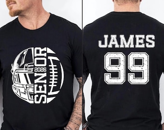 Custom Football Senior 2026 Shirt, Personalized Football Senior Shirt, Football Season Tee, Football Game Day Shirt, Front Back