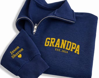 Grandpa Embroidered Quarter Zip Sweatshirt, Personalized Grandpa EST Pullover, Custom Name Sleeve Gift for Grandpa Fathers Day