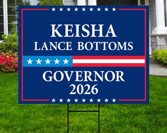 Keisha Lance Bottoms For Georgia Governor 2026 Yard Sign, Corrugated Governor Elections Race Red White & Blue Yard Sign with Metal H-Stake