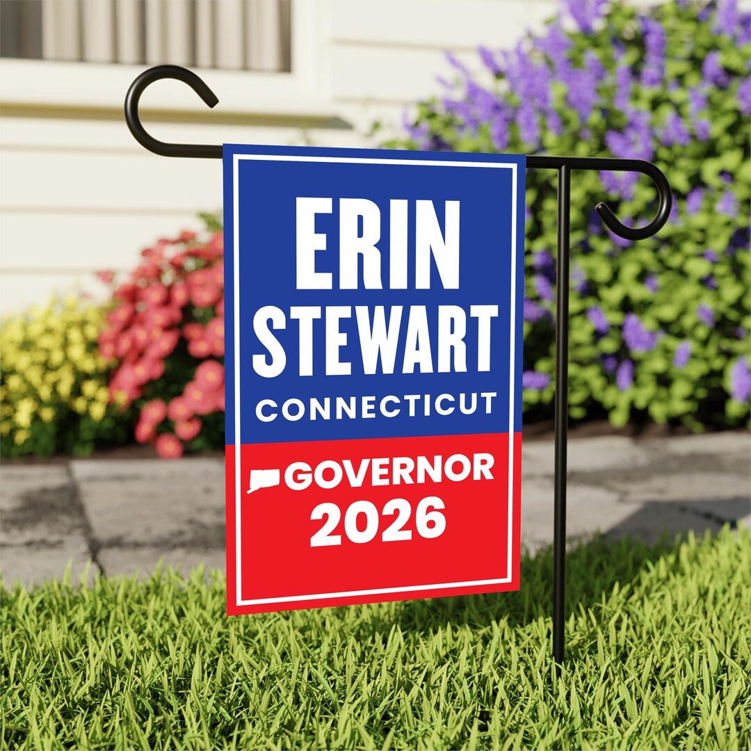 Erin Stewart for Connecticut Governor 2026 Garden Flag, Double Sided ...