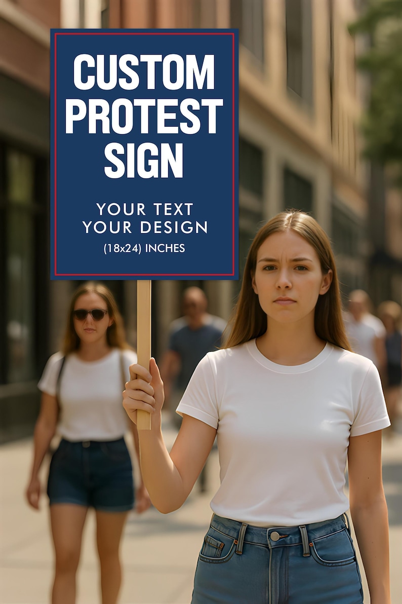 Editable Protest Signs Custom Text and Design Protest Sign, Custom Protest Board, Political ...