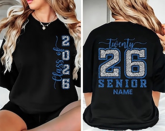 Senior 2026 Shirt, Custom Graduation Shirt, Class of 2026 Senior Tee, Proud Senior 2026 Shirt, Graduation Gifts, Gifts for Grads, Front Back
