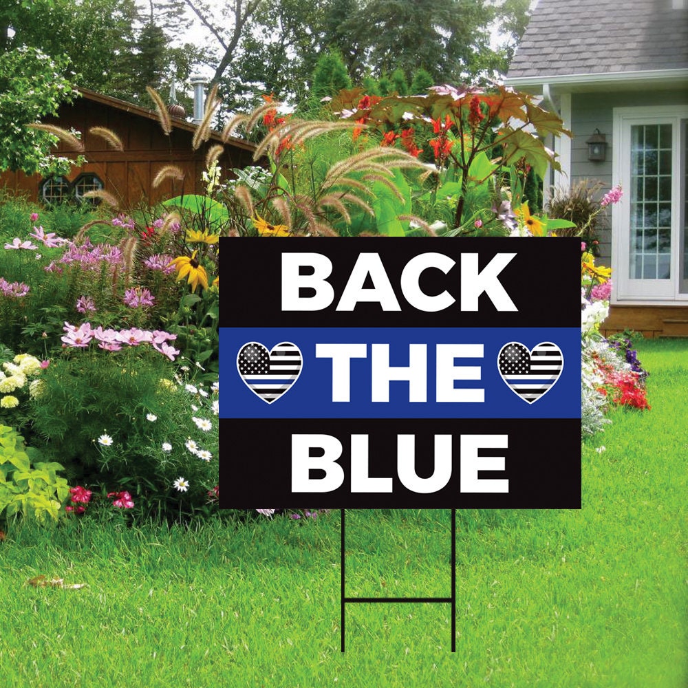 Back The Blue Yard Sign 24 x 18 Coroplast Etsy
