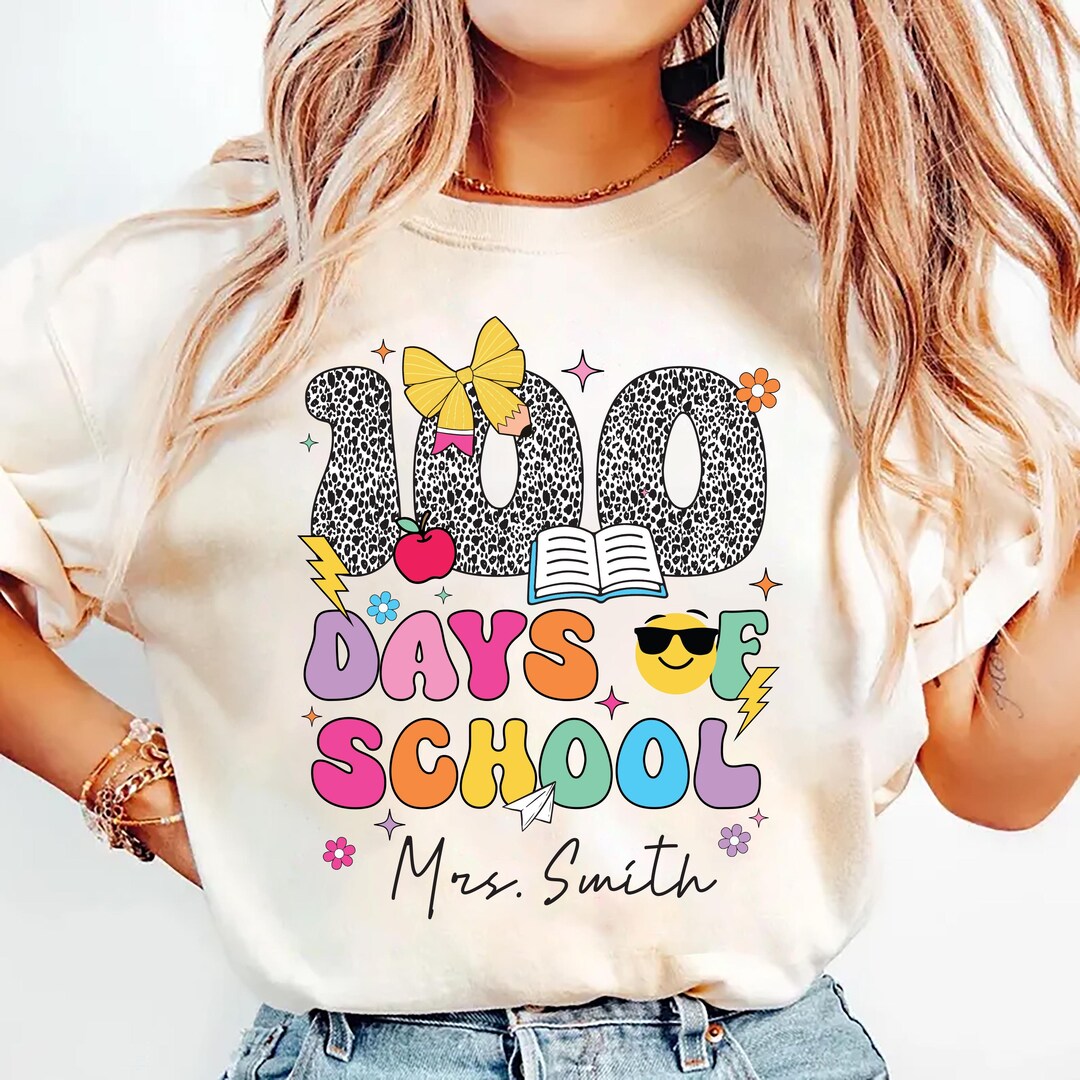 Custom 100 Days of School Shirt, Teacher Group 100th Day Shirt ...
