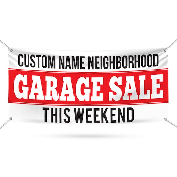 Neighborhood Garage Sale Banner Sign - 13 Oz Heavy Duty Waterproof