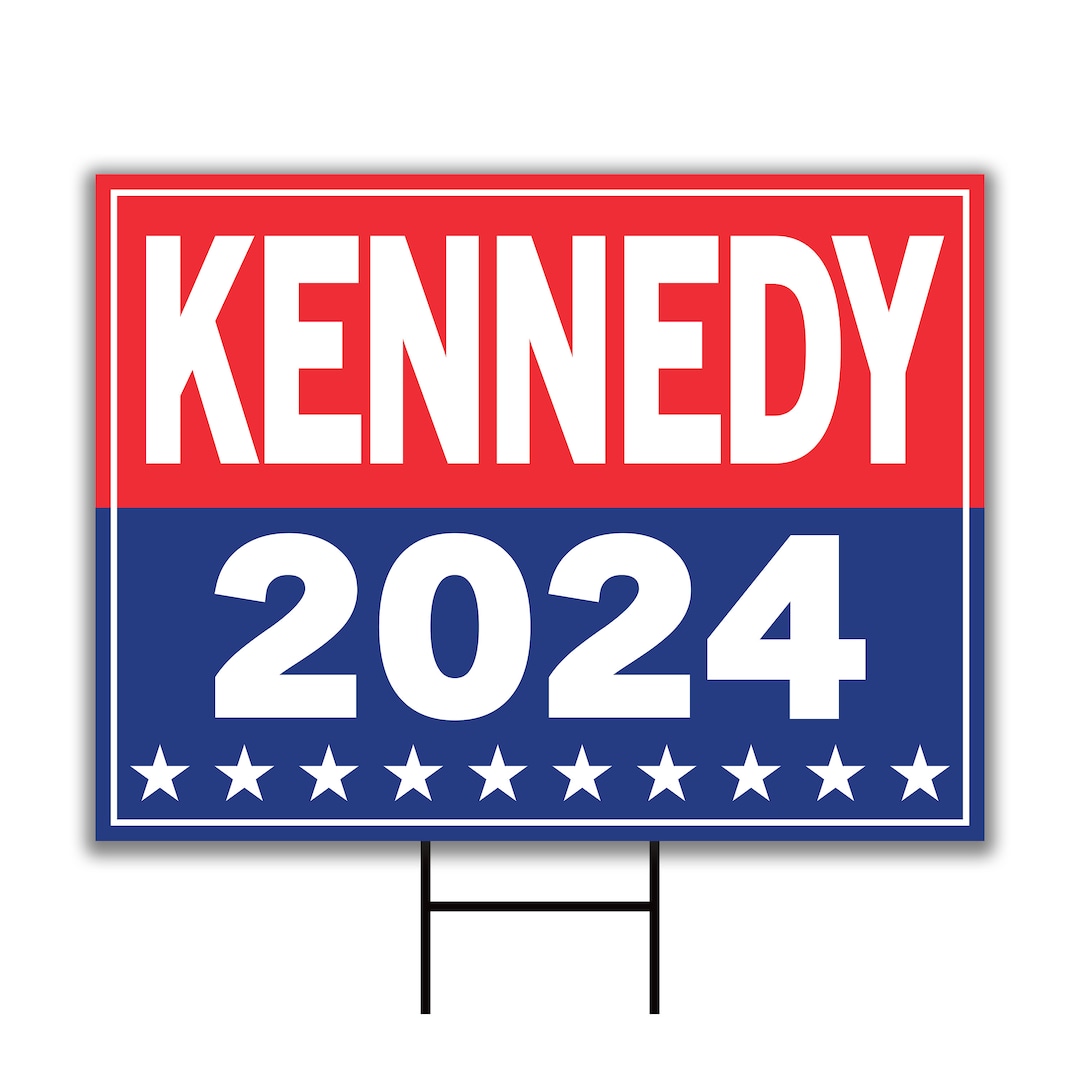 Kennedy 2024 Yard Sign Coroplast Robert F. Kennedy Jr. for President