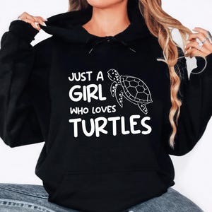 Just A Girl Who Loves Turtles Hoodie, Turtle Sweatshirt, Sea Turtle Long Sleeve Tee, Turtle Mom Shirt, Turtle Girl Tee, Mother&#39;s Day Gifts